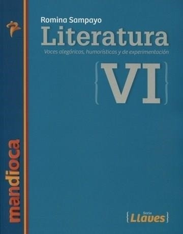 Literatura 6 - Serie Llaves - Mandioca