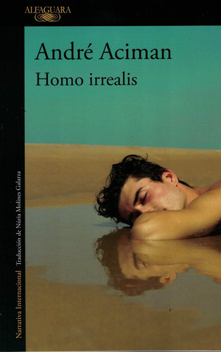 Libro Homo Irrealis - Aciman, Andre