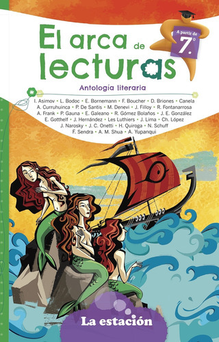 El Arca De Lecturas 7 - Antologia Literaria - Mhl Verde, D 