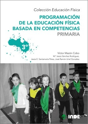 Primaria 3 Programacion De La Educacion Fisica Basada En Com