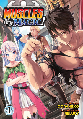 Libro Muscles Are Better Than Magic! (light Novel) Vol. 1...