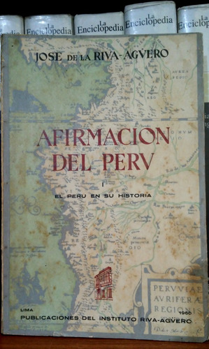 José De La Riva Agüero - Afirmación Del Perú 1