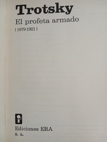 Trotsky, El Profeta Armado: Isaac Deutscher 3 Tomos