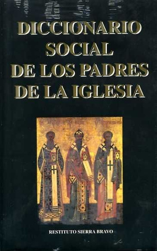 Diccionario Social De Los Padres De La Iglesia, De Sierra Bravo, Restituto. Editorial Edibesa, Tapa Dura En Español