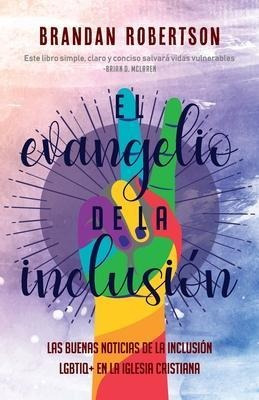 Libro El Evangelio De La Inclusion : Las Buenas Noticias ...