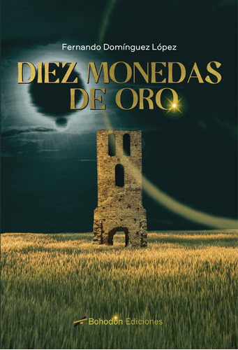 Diez Monedas De Oro (libro Original)