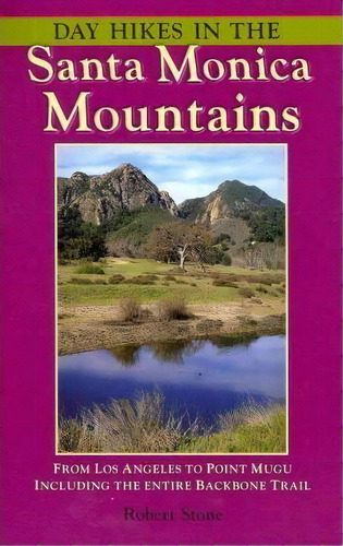 Day Hikes In The Santa Monica Mountains, De Robert Stone. Editorial Day Hike Books, Tapa Blanda En Inglés