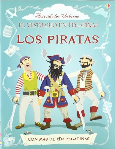 Piratas, Los Vestuario, de Sin . Editorial USBORNE, tapa blanda, edición 1 en español