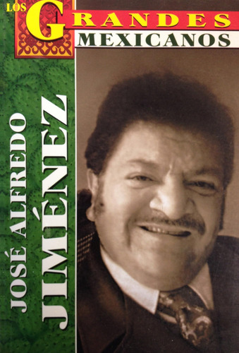Libro: Los Grandes - Jose Alfredo Jimenez (los Grandes Mexic
