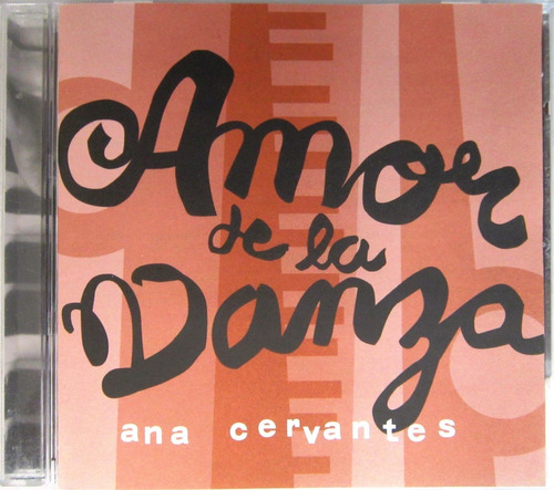 Ana Cervantes - Amor De La Danza Importado Usa Cd
