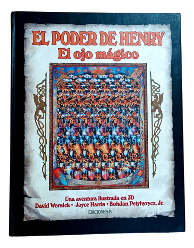 El Poder De Henry: El Ojo Mágico Libro 3d - David Worsick (Usado)