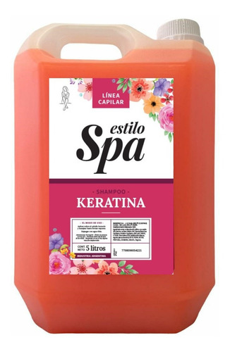 Shampoo Keratina Estilo Spa Linea Capilar Bidon 5lts