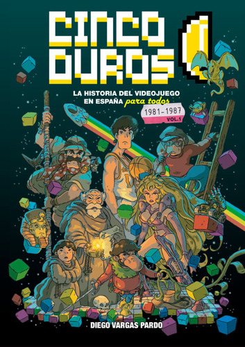 Libro Cinco Duros: La Historia Del Videojuego - Diego Var...