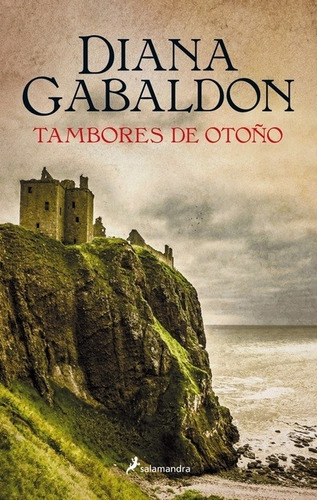 Saga Outlander 4 - Tambores De Otoño  - Gabaldon, Diana