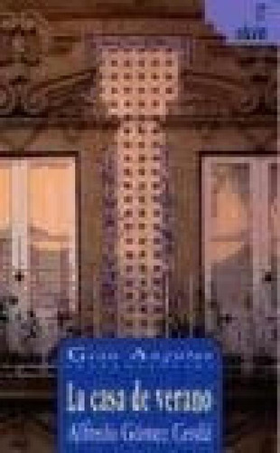 Libro - Casa De Verano (coleccion Gran Angular) - Gomez Cer