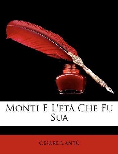 Monti E Let Che Fu Sua (italian Edition)