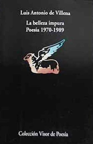 Outlet : La Belleza Impura . Poesia 1970 - 1989