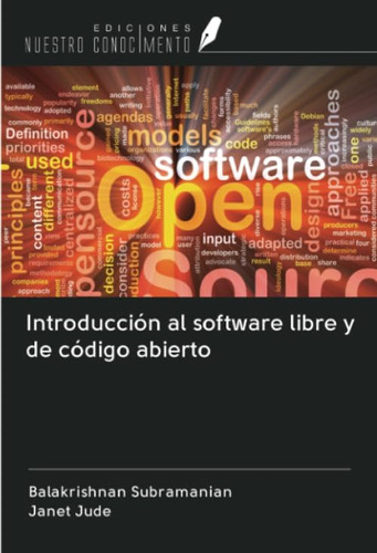 Libro: Introducción Al Software Libre Y De Abierto (spanish 