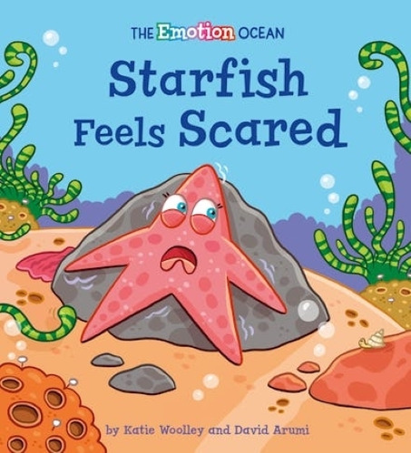 Starfish Feels Scared - Emotion Ocean, De Woolley, Katie. Editorial Franklin Watts, Tapa Blanda En Inglés Internacional, 2022