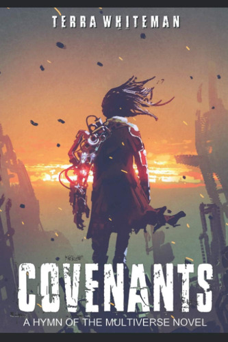 Libro: Covenants: Savant (hymn Of The Multiverse Book 10)