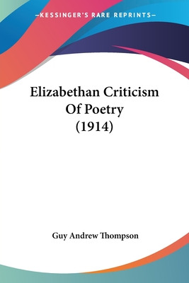Libro Elizabethan Criticism Of Poetry (1914) - Thompson, ...