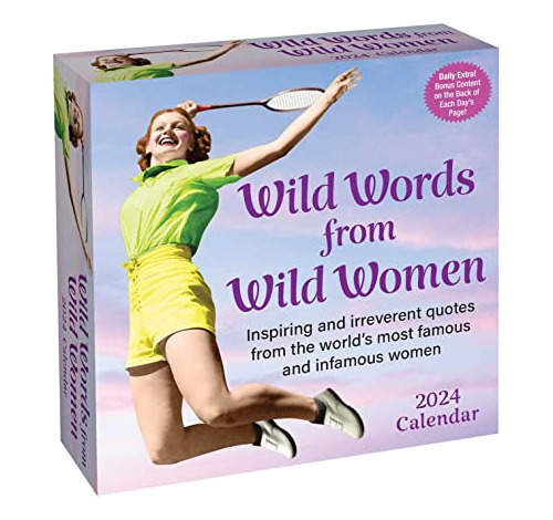 Book : Wild Words From Wild Women 2024 Day-to-day Calendar 