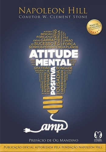 Atitude Mental Positiva - Cdg, De Napoleon Hill. Editora Cdg Edicoes E Publicacoes Ltda, Capa Mole, Edição 1 Em Português, 2015