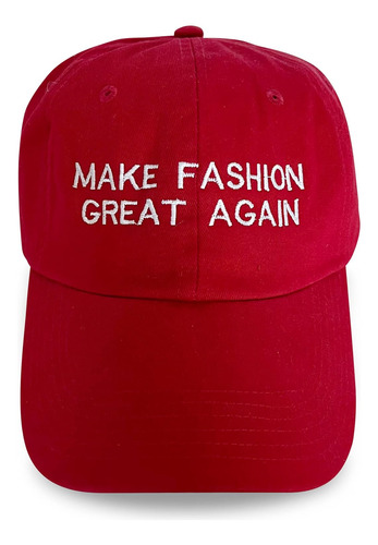 Make Fashion Great Again (parodia Mfga De Maga Hat) Gorra De