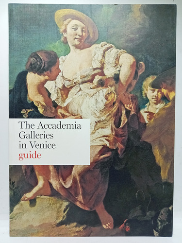 Las Galerias De La Academia En Venecia - En Inglés - Electa