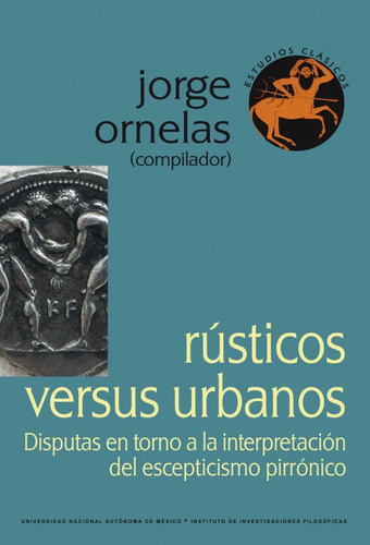 Rusticos Versus Urbanos Unam