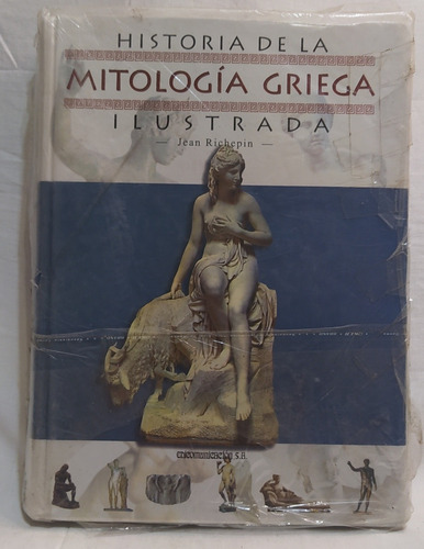 Historia De La Mitología Griega Ilustrada Jean Richepin