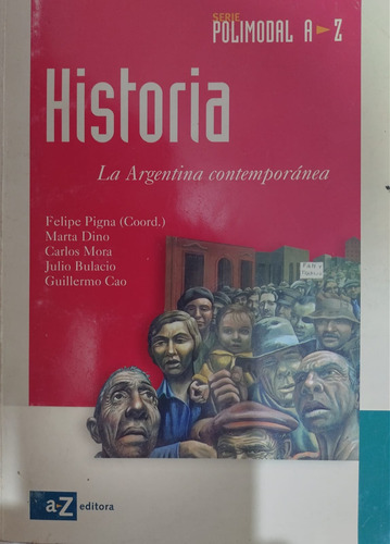 Historia / La Argentina Contemporánea / Polimodal A-z-#26