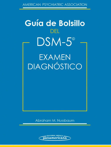 Dsm-5 Guía De Bolsillo Para Examen Diagnóstico. 2015.