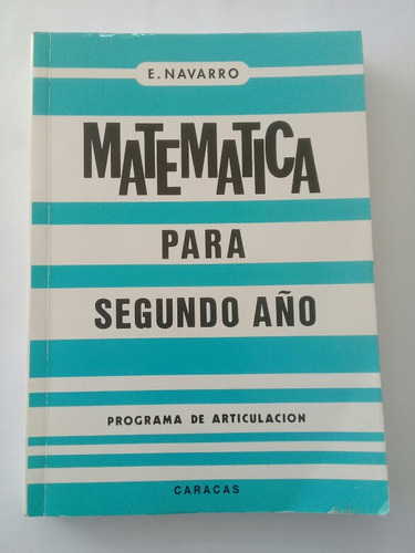 Libro De Matemática Para Segundo Año De E Navarro