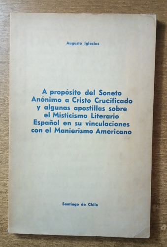 A Propósito Del Soneto Anónimo A Cristo Crucif.../a Iglesias