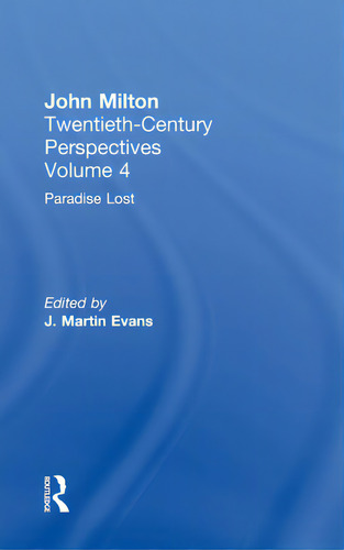 Paradise Lost: John Milton: Twentieth Century Perspectives, De Evans, Martin. Editorial Routledge, Tapa Dura En Inglés