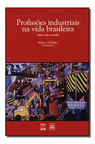 Libro Profissoes Ind Na Vida Brasileira De Damatta Roberto