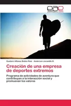 Comprar Libro: Creación Una Empresa Deportes Extremos: Program