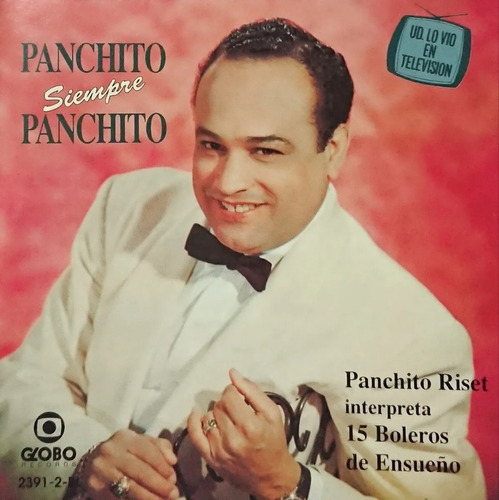 Panchito Riset Cd Siempre Panchito Boleros De Ensueño U.s 