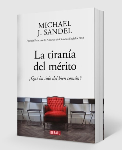 La Tirania Del Merito - Michael J. Sandel