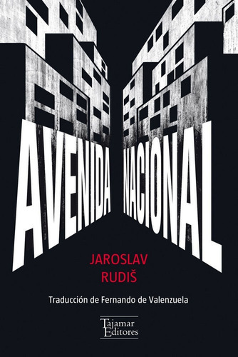 AVENIDA NACIONAL, de RUDIS, JAROSLAV. Editorial Tajamar Ediciones, tapa blanda en español