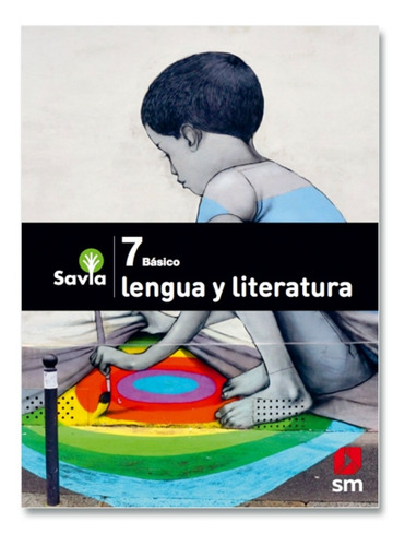 Texto Texto Lenguaje 7° - Savia. Envio Gratis /689
