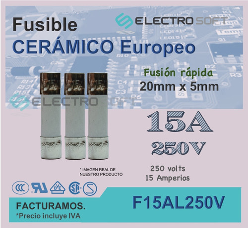 3pz Fusible Cerámico Europeo 15a 250v | 15 Amperios