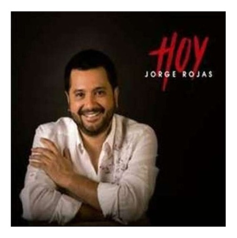Rojas Jorge Hoy Cd
