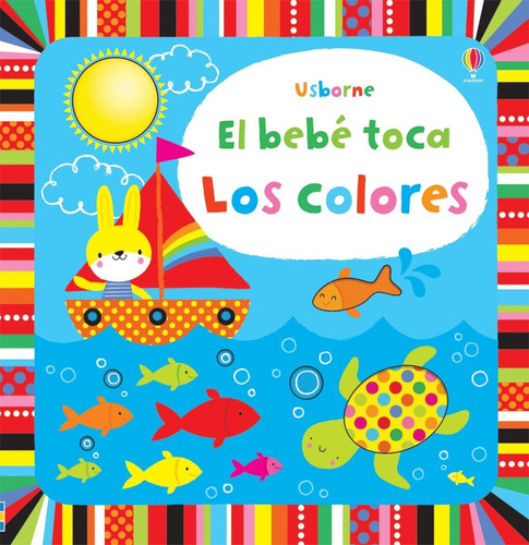 Libro: El Bebé Toca Los Colores / Fiona Watt