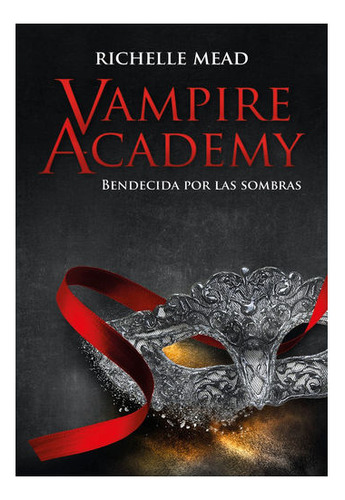 Libro: Vampire Academy 3 / Richelle Mead