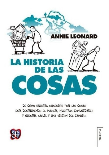 Historia | La Historia De Las Cosas. De Cómo Nuestra Obsesi