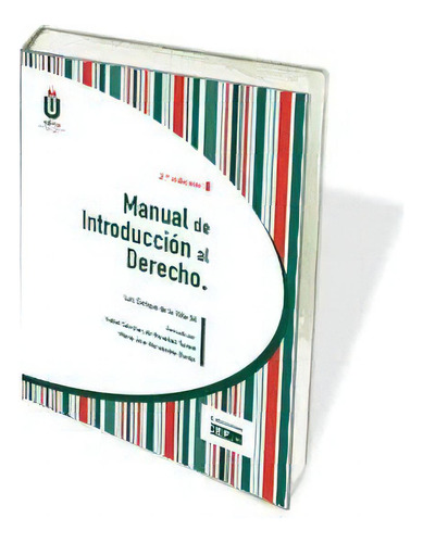 Manual De Introducción Al Derecho: Manual De Introducción Al Derecho, de luis Enrique de la Villa Gil. Serie 8445437100, vol. 1. Editorial ESPANA-SILU, tapa blanda, edición 2018 en español, 2018