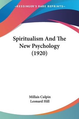 Libro Spiritualism And The New Psychology (1920) - Culpin...