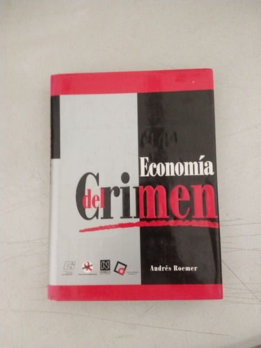 Economía Del Crimen Andrés Roemer 